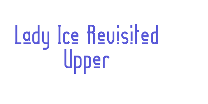 Lady Ice Revisited Upper Font Download