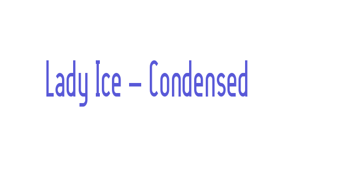 Lady Ice – Condensed Font