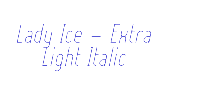 Lady Ice – Extra Light Italic Font Download