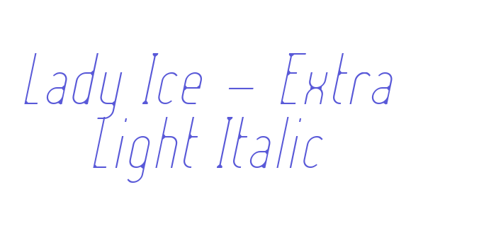 Lady Ice – Extra Light Italic Font