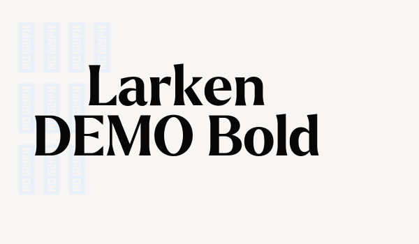 Larken DEMO Bold Font