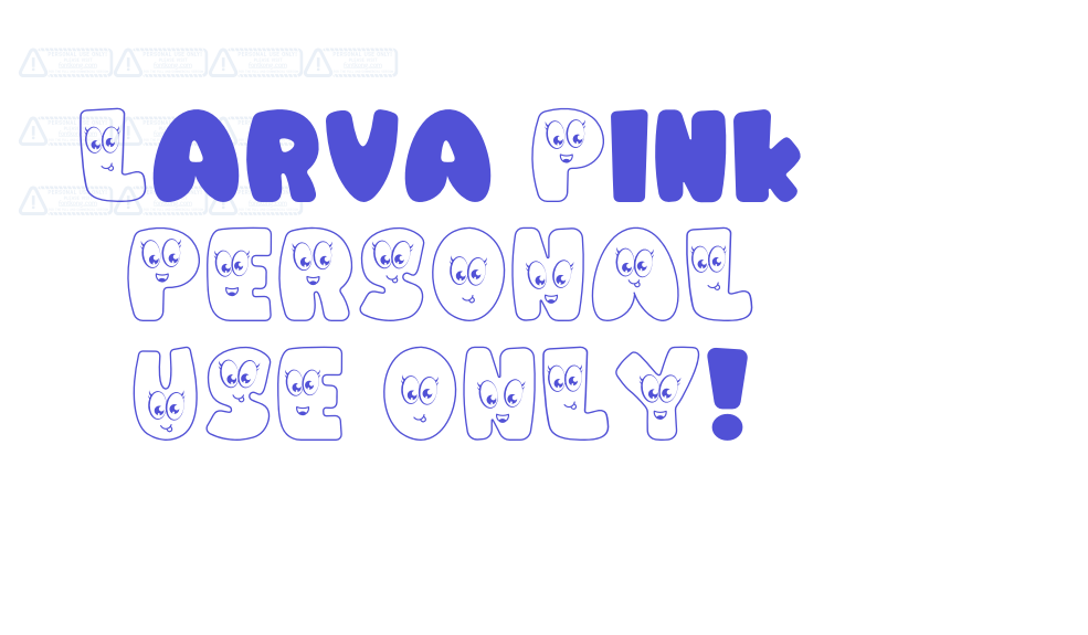 Larva Pink PERSONAL USE ONLY!-font-download