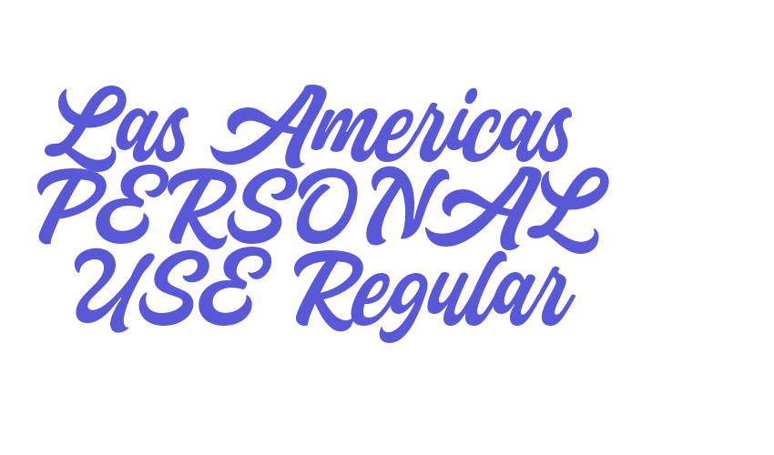 Las Americas PERSONAL USE Regular Font