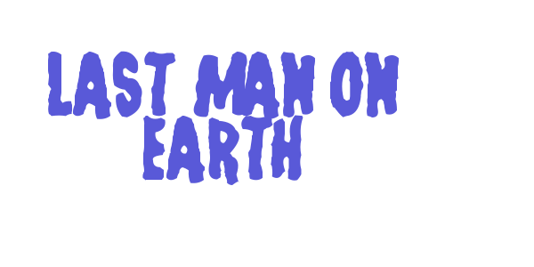 Last Man on Earth font free