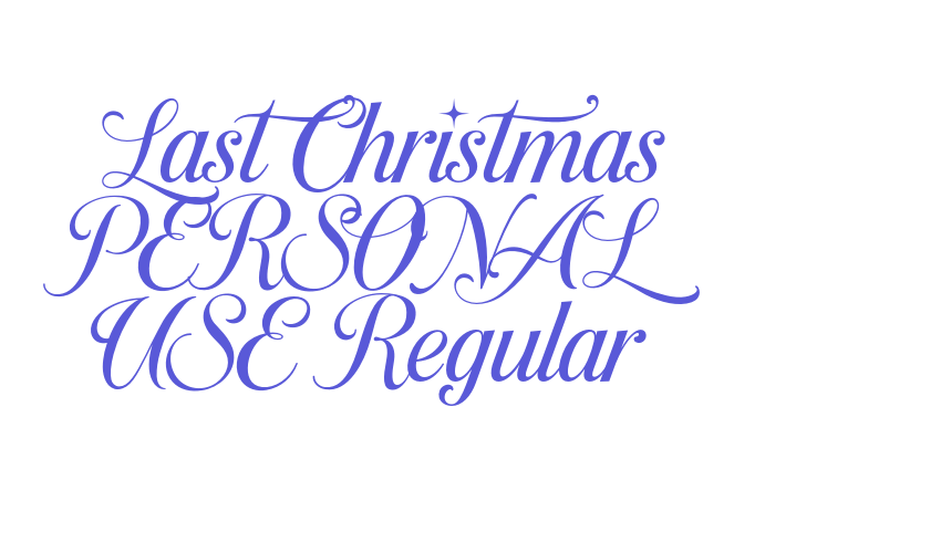 Last Christmas PERSONAL USE Regular Font