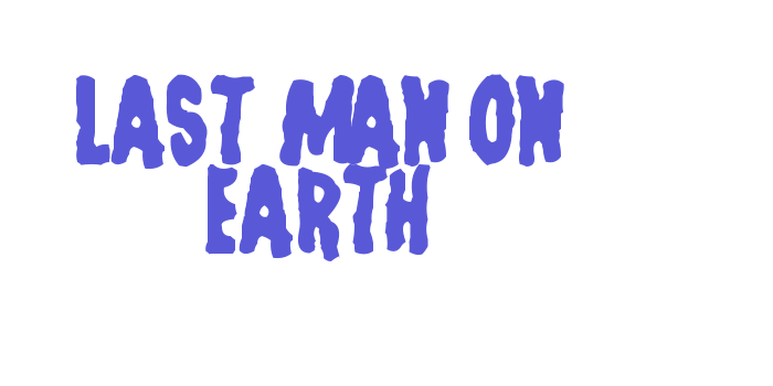 Last Man on Earth Font Download