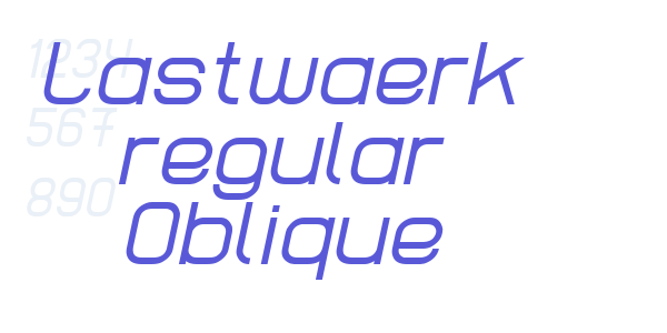 Lastwaerk regular Oblique font free