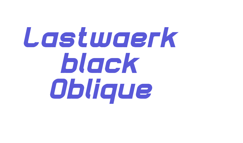 Lastwaerk black Oblique Font