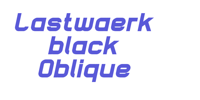 Lastwaerk black Oblique Font Download