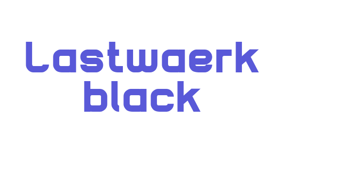 Lastwaerk black Font Download