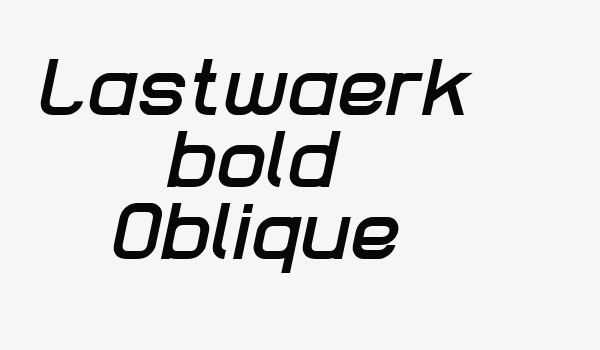 Lastwaerk bold Oblique Font