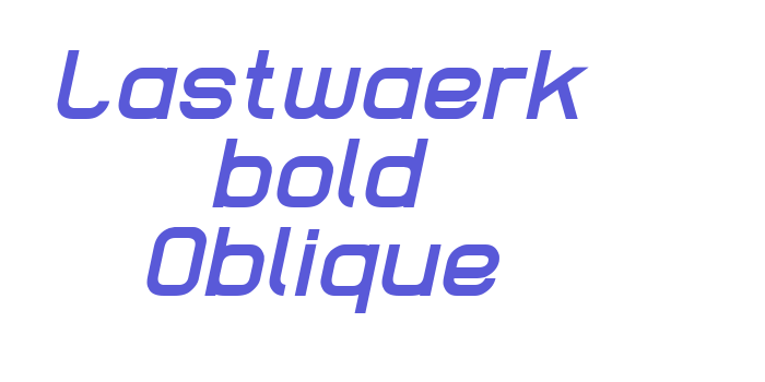 Lastwaerk bold Oblique Font Download