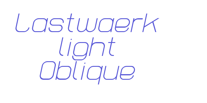 Lastwaerk light Oblique Font Download