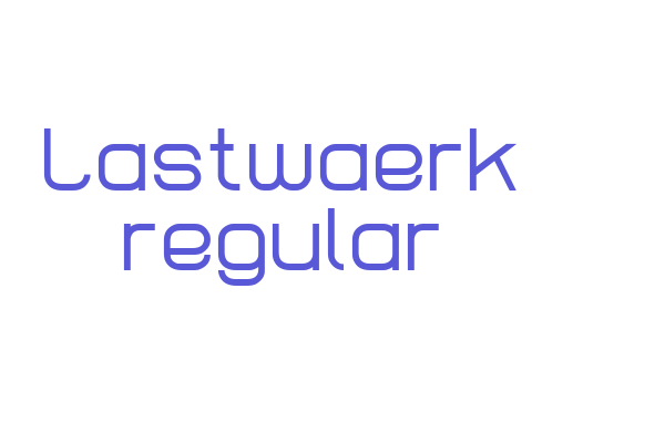 Lastwaerk regular Font