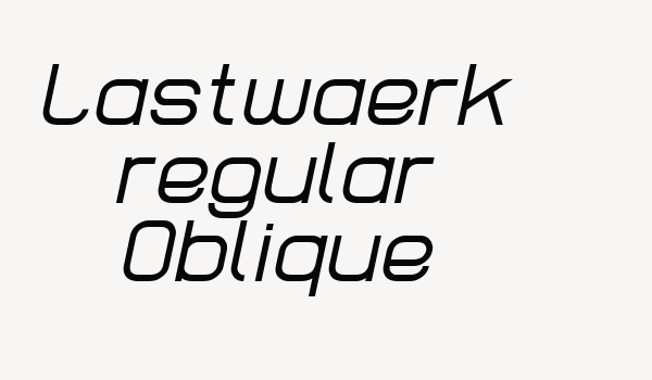 Lastwaerk regular Oblique Font