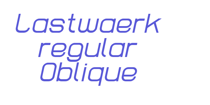 Lastwaerk regular Oblique Font Download