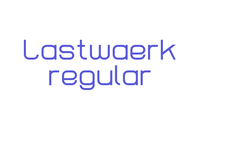 Lastwaerk regular Font