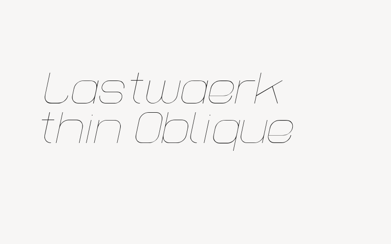 Lastwaerk thin Oblique Font