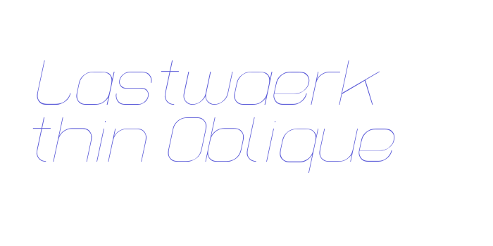 Lastwaerk thin Oblique Font Download