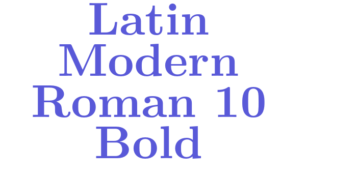 Latin Modern Roman 10 Bold Font Download