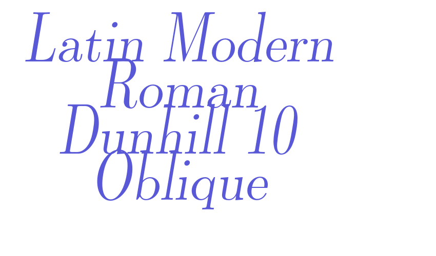 Latin Modern Roman Dunhill 10 Oblique Font Download