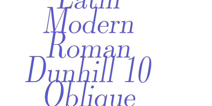 Latin Modern Roman Dunhill 10 Oblique Font Download