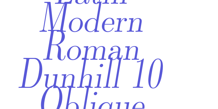 Latin Modern Roman Dunhill 10 Oblique Font