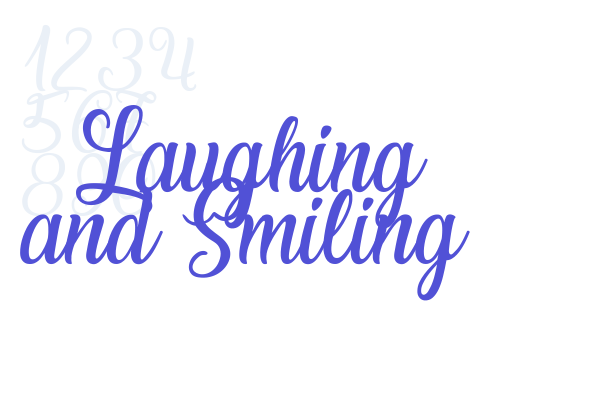 Laughing and Smiling