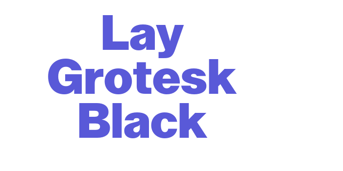 Lay Grotesk Black Font