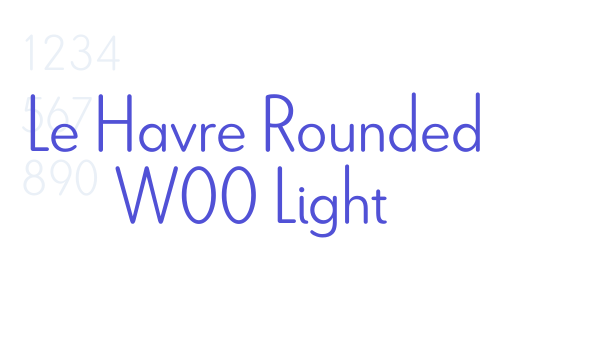 Le Havre Rounded W00 Light font download