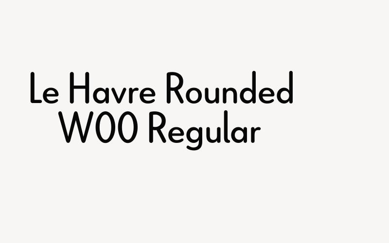 Le Havre Rounded W00 Regular Font