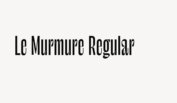 Le Murmure Regular Font