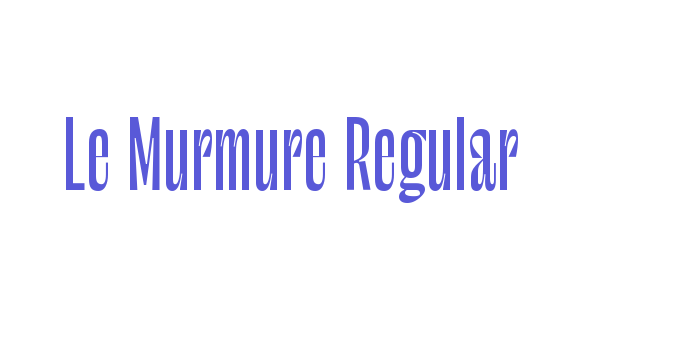 Le Murmure Regular Font Download