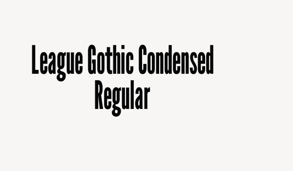 League Gothic Condensed Regular Font