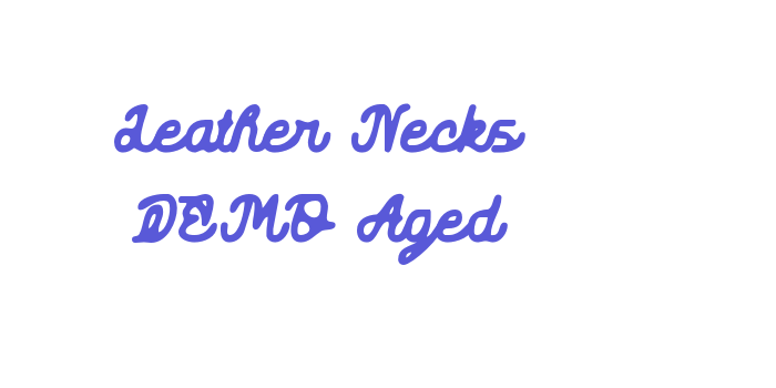 Leather Necks DEMO Aged Font Download