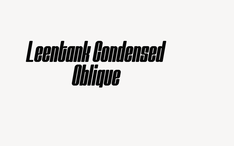 Leentank Condensed Oblique Font