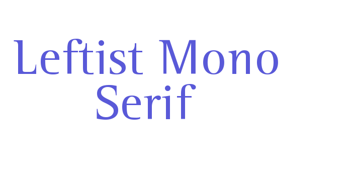 Leftist Mono Serif Font