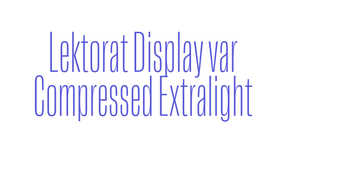 Lektorat Display var Compressed Extralight Font