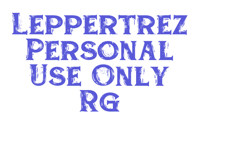 Leppertrez Personal Use Only Rg Font