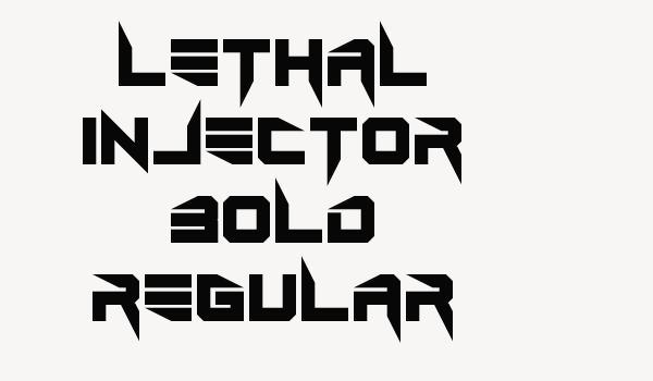 Lethal Injector Bold Regular Font