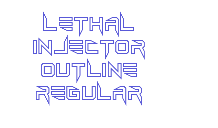 Lethal Injector Outline Regular Font