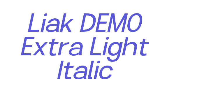 Liak DEMO Extra Light Italic Font Download