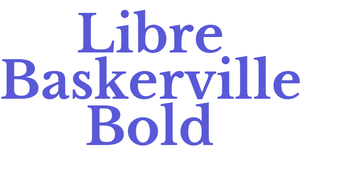 Libre Baskerville Bold Font