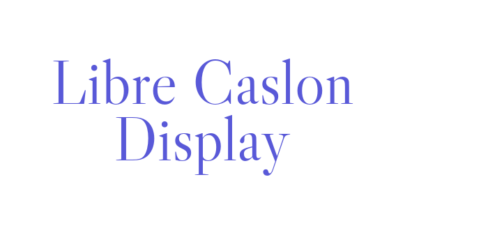 Libre Caslon Display Font Download