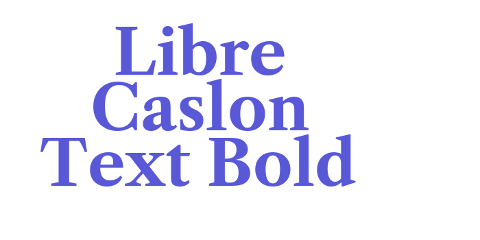 Libre Caslon Text Bold Font Download