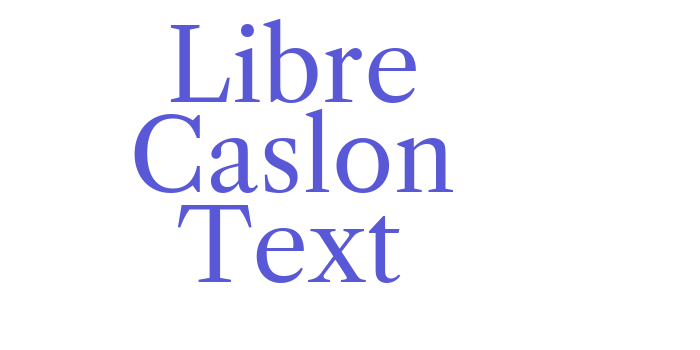 Libre Caslon Text Font