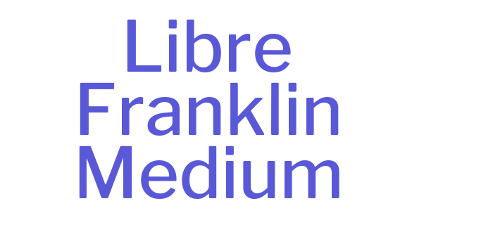 Libre Franklin Medium Font