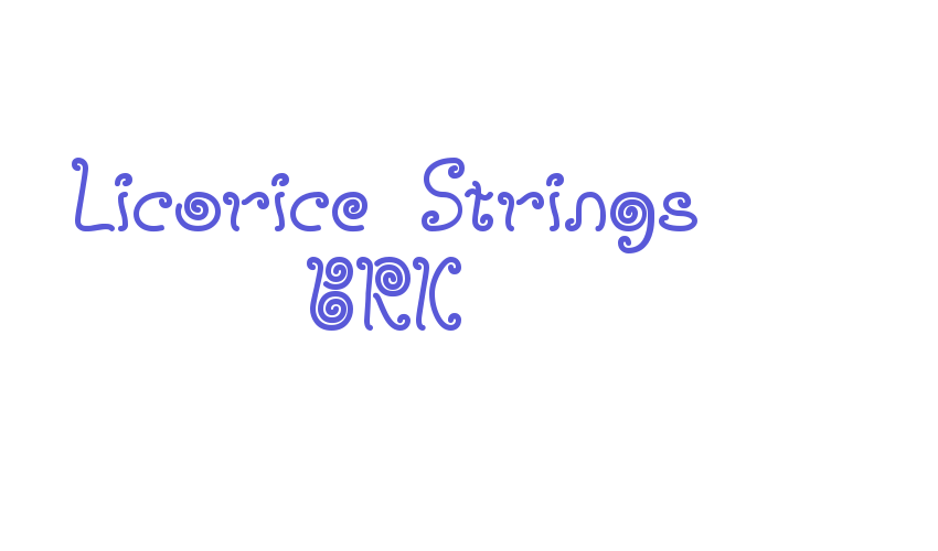 Licorice Strings BRK Font Download