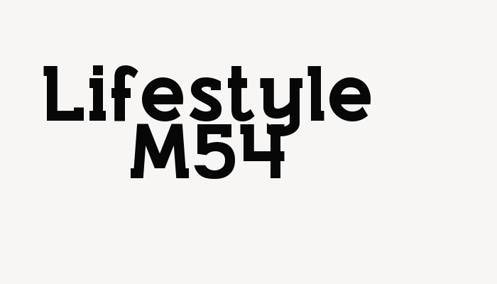 Lifestyle M54 font download