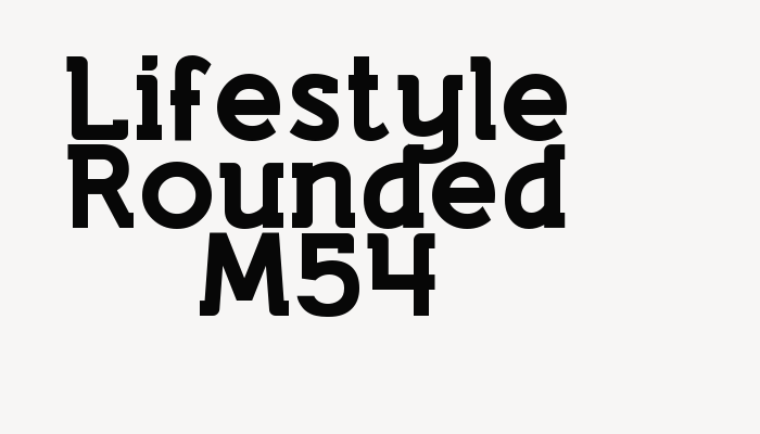 Lifestyle Rounded M54 font download